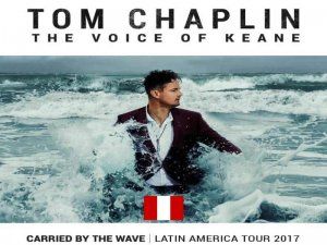 Tom Chaplin, the voice of Keane, returns to Lima as part of his &quot;Carried by the Wave&quot; Tour 2017